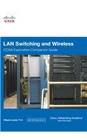 Imagen de archivo de LAN Switching and Wireless: CCNA Exploration Companion Guide a la venta por Hawking Books