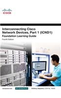 9789332525078: "Interconnecting Cisco Network Devices, Part 1 (ICND1) Foundation Learning Guide"