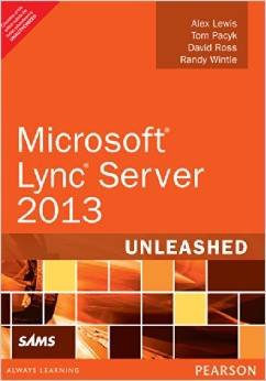 9789332536005: Microsoft Lync Server 2013 - Unleashed