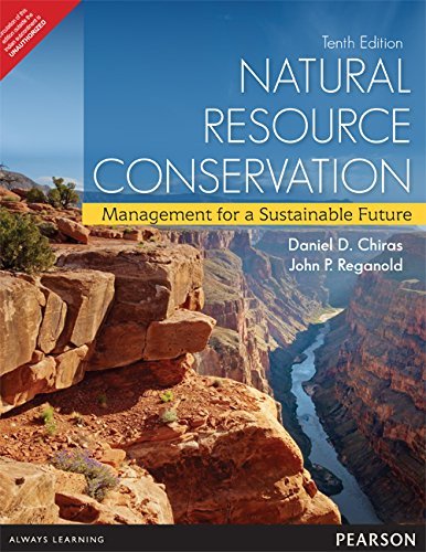 Beispielbild fr Natural Resource Conservation: Management for a Sustainable Future 10th By Daniel D. Chiras (India Edition) zum Verkauf von ThriftBooks-Dallas