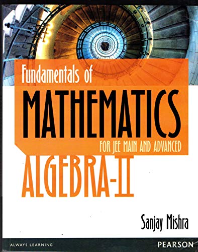 9789332537828: Fundamentals Of Mathematics - Algebra-Ii: For Jee Main And Advanced