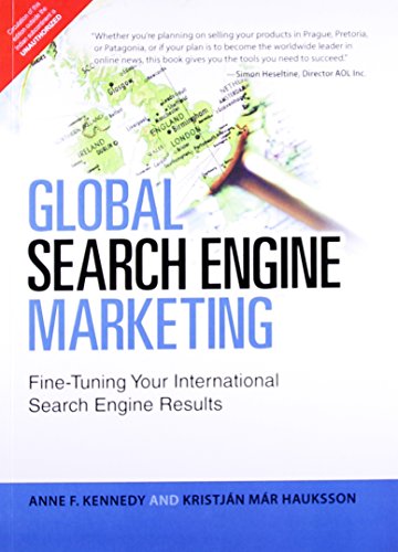9789332539297: "Global Search Engine Marketing: Fine-Tuning Your International Search Engine Results"