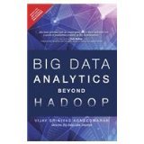 9789332540361: Big Data Analytics Beyond Hadoop: Real-Time Applications With Storm, Spark, And More Hadoop Alternatives