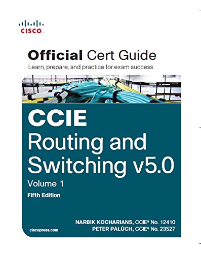 9789332541283: CCIE ROUTING AND SWITCHING VOL 5 by Narbik Kocharians Peter Paluch (2014-07-31)