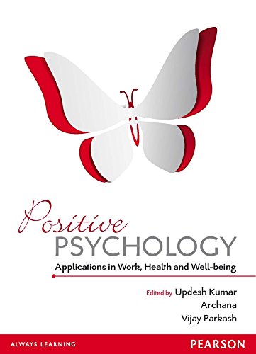 Stock image for Positive Psychology: Applications In Work, Health And Wellbeing for sale by Books in my Basket