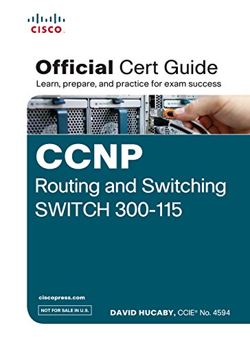 Beispielbild fr Ccnp Routing and Switching Switch 300-115 Official Cert Guide zum Verkauf von ThriftBooks-Dallas