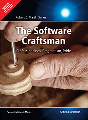 9789332544147: The Software Craftsman: Professionalism, Pragmatism, Pride