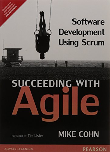 9789332547964: Succeeding With Agile: Software Development Using Scrum