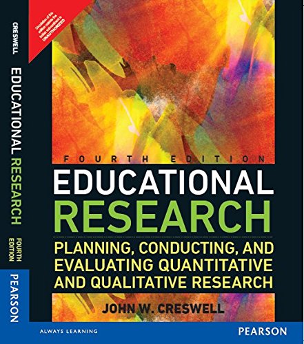 9789332549470: Educational Research: Planning, Conducting, And Evaluating Quantitative And Qualitative Research, 4Th Edition