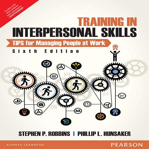 Stock image for Training in Interpersonal Skills: Tips f: Tips for Managing People at Work for sale by Bulrushed Books