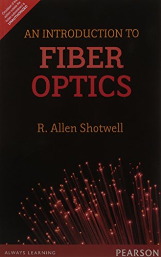 Stock image for An Introduction to Fiber Optics for sale by Majestic Books