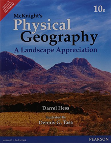 Stock image for MCKNIGHT'S PHYSICAL GEOGRAPHY: A LANDSCAPE APPRECIATION, 10TH EDITION for sale by SMASS Sellers