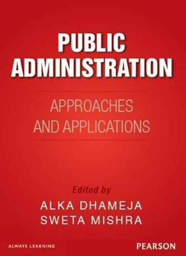 Stock image for Public Administration In India: Approaches and Applications for sale by Books Puddle