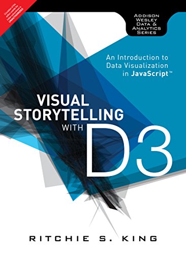 Imagen de archivo de Visual Storytelling With D3: An Introduction To Data Visualization In Javascript a la venta por Books in my Basket