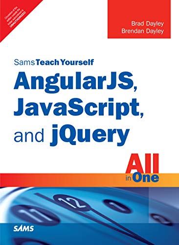 9789332570917: Angularjs, Javascript, And Jquery All In One, Sams Teach Yourself