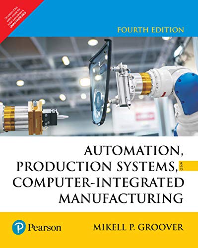 Beispielbild fr Automation Production Systems And Computer Integrated Manufacturing, 4Th Edn zum Verkauf von Books in my Basket