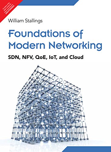 9789332573864: Foundations Of Modern Networking: Sdn, Nfv, Qoe, Iot, And Cloud