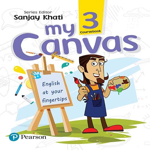 Stock image for My Canvas Coursebook by Pearson for CBSE English Class 3 for sale by dsmbooks