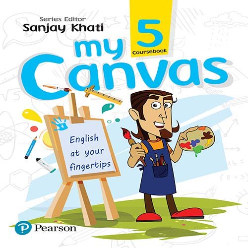 Stock image for My Canvas Coursebook by Pearson for CBSE English Class 5 for sale by Books Puddle