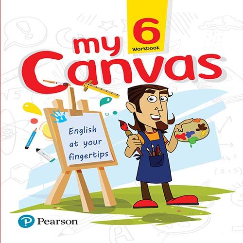 Stock image for My Canvas Workbook by Pearson for CBSE English Class 6 for sale by dsmbooks
