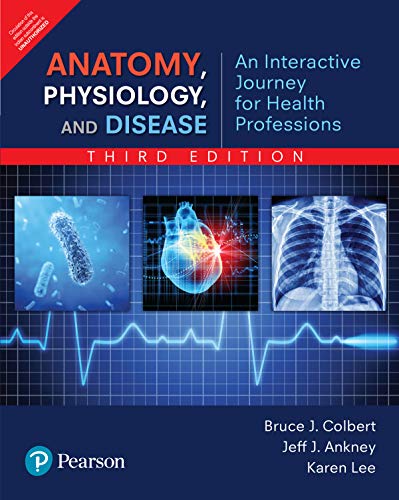 9789332586802: Anatomy, Physiology, and Disease: An Interactive Journey for Health Professions, 3rd Edition