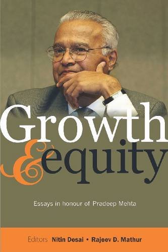 Beispielbild fr Growth & Equity: Essays in Honour of Pradeep Mehta zum Verkauf von Wonder Book