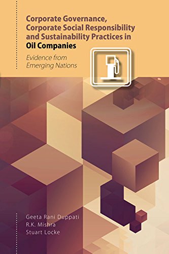 Stock image for Corporate Governance, Corporate Social Responsibility and Sustainability Practices in Oil Companies: Evidence from Emerging Nations for sale by Redux Books