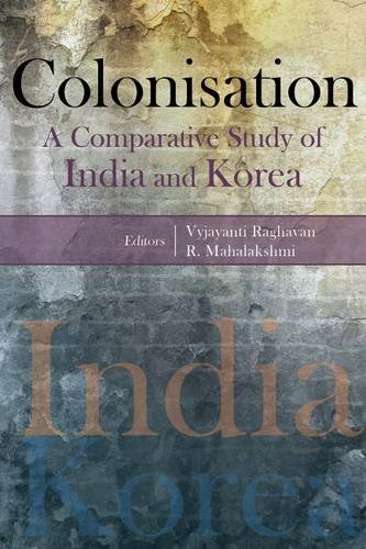 9789332701823: Colonisation: A Comparative Study of India and Korea