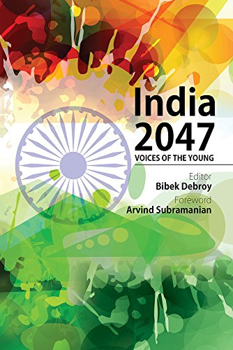 Stock image for India 2047: Voices of the Young for sale by Redux Books