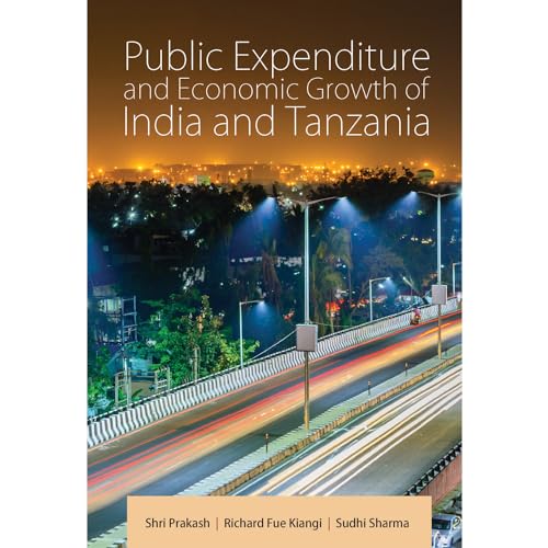 Stock image for Public Expenditure and Economic Growth of India and Tanzania for sale by Books Puddle