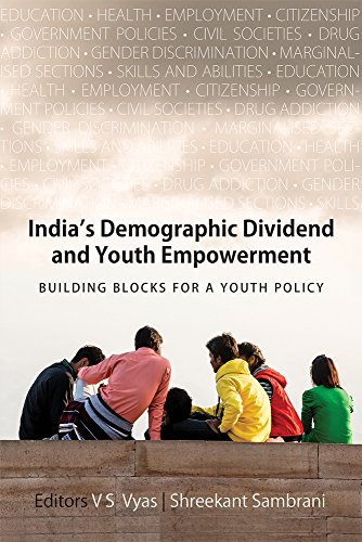 Imagen de archivo de India's Demographic Dividend and Youth Empowerment Building Blocks for a Youth Policy a la venta por Books Puddle