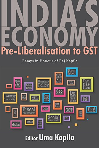 9789332704312: India's Economy: Pre-Liberalisation to GST: Essays in Honour of Raj Kapila