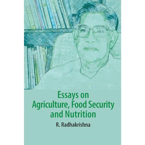 Beispielbild fr Essays on Agriculture, Food Security and Nutrition zum Verkauf von Books Puddle