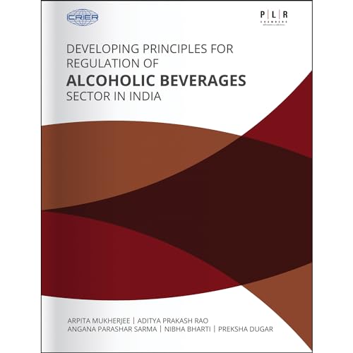 Stock image for Developing Principles for Regulation of Alcoholic Beverages Sector in India for sale by Vedams eBooks (P) Ltd