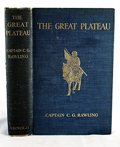 9789332822559: The Great Plateau: Being an Account of Exploration in Central Tibet, 1903, and of the Gartok Expedition, 1904-1905
