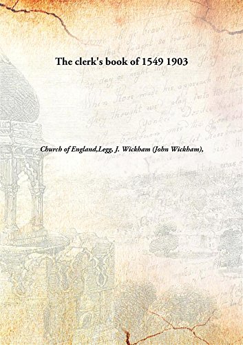 9789332836228: The Clerk'S Book Of 1549 [Hardcover] 1903 [Hardcover]