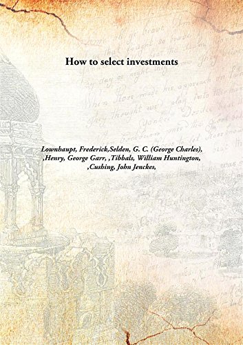Imagen de archivo de How to Select Investments a la venta por Books Puddle