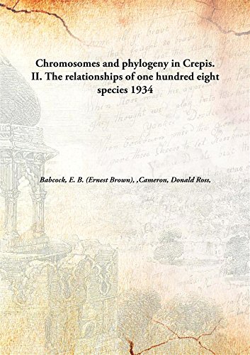 Stock image for Chromosomes and Phylogeny in Crepis. II. The Relationships of One Hundred Eight Species for sale by Books Puddle