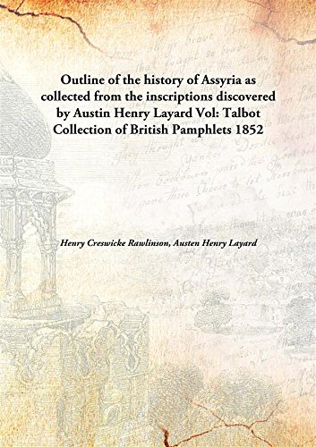 Beispielbild fr Outline of the History of Assyria zum Verkauf von Books Puddle