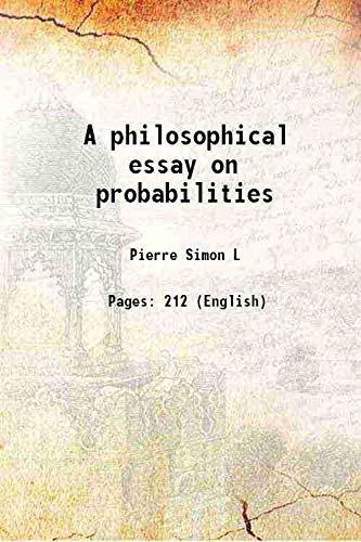 Imagen de archivo de A philosophical essay on probabilities 1902 [Hardcover] a la venta por Books Puddle
