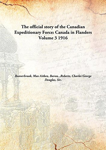 Stock image for The Official Story of the Canadian Expeditionary Force for sale by Books Puddle
