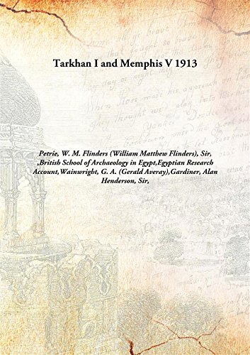 9789332859234: Tarkhan I and Memphis V 1913 [Hardcover]