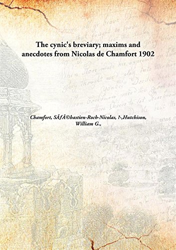 Stock image for The Cynic'S Breviary; Maxims and Anecdotes from Nicolas De Chamfort for sale by Books Puddle