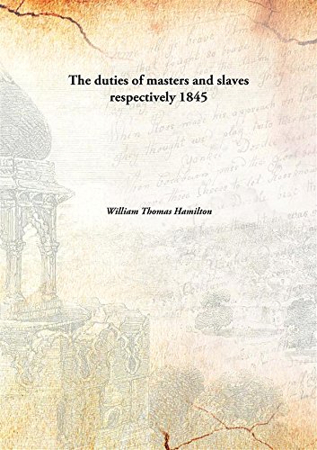 Stock image for The duties of masters and slaves respectively [HARDCOVER] for sale by Books Puddle
