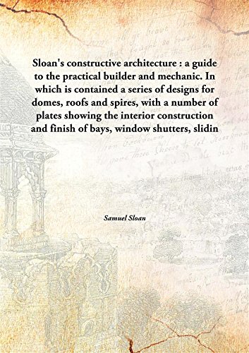Imagen de archivo de Sloan'S Constructive Architecture a la venta por Books Puddle