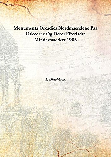Imagen de archivo de Monumenta Orcadica Nordmaendene Paa Orkoerne Og Deres Efterladte Mindesmaerker a la venta por Books Puddle