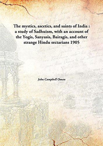 Stock image for The Mystics, Ascetics, And Saints of India for sale by Books Puddle