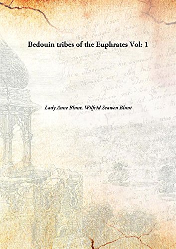 Beispielbild fr Bedouin Tribes of the Euphrates zum Verkauf von Books Puddle