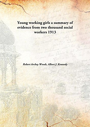 Imagen de archivo de Young working girlsa summary of evidence from two thousand social workers [HARDCOVER] a la venta por Books Puddle