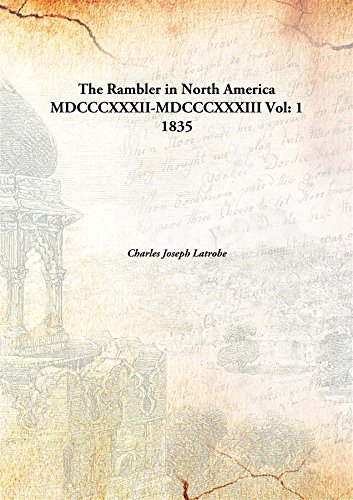 Stock image for The Rambler in North AmericaMDCCCXXXII-MDCCCXXXIII [HARDCOVER] for sale by Books Puddle